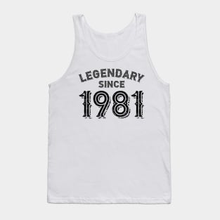 Legendary Since 1981 Tank Top